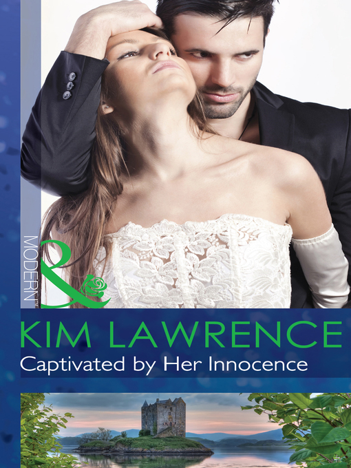 Title details for Captivated by Her Innocence by Kim Lawrence - Available